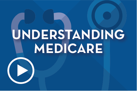 Understanding Medicare