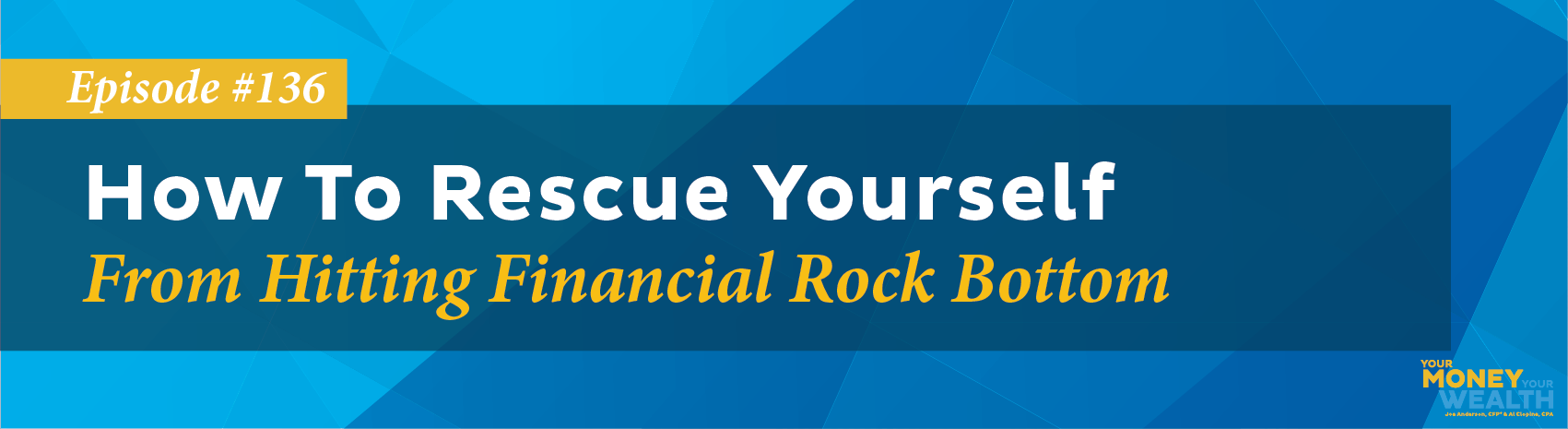 How To Rescue Yourself From Hitting Financial Rock Bottom