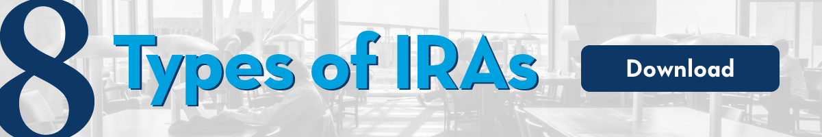 8 Types of IRAs