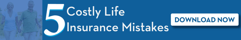 5 Costly Life Insurance Mistakes