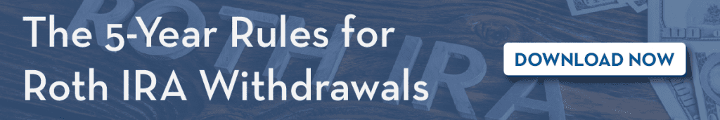 5 Year Rules for Roth IRA Withdrawals