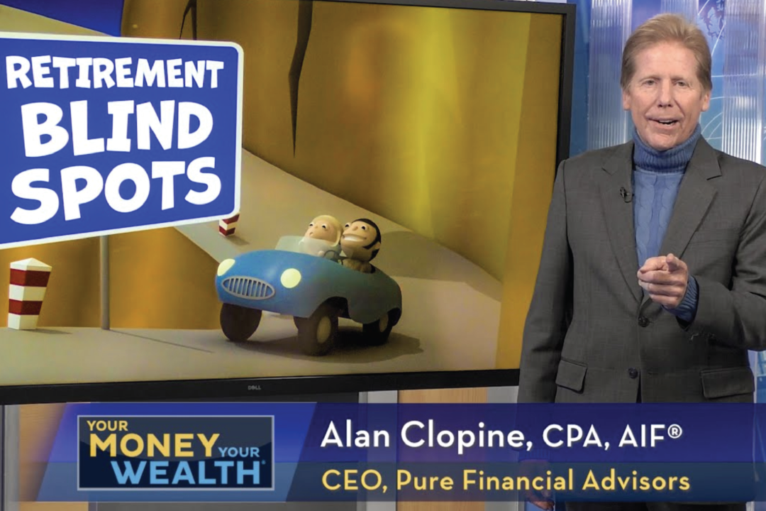Retirement Blind Spots: Avoid Sabotaging Your Financial Plan - Your Money, Your Wealth® TV S7 | E15