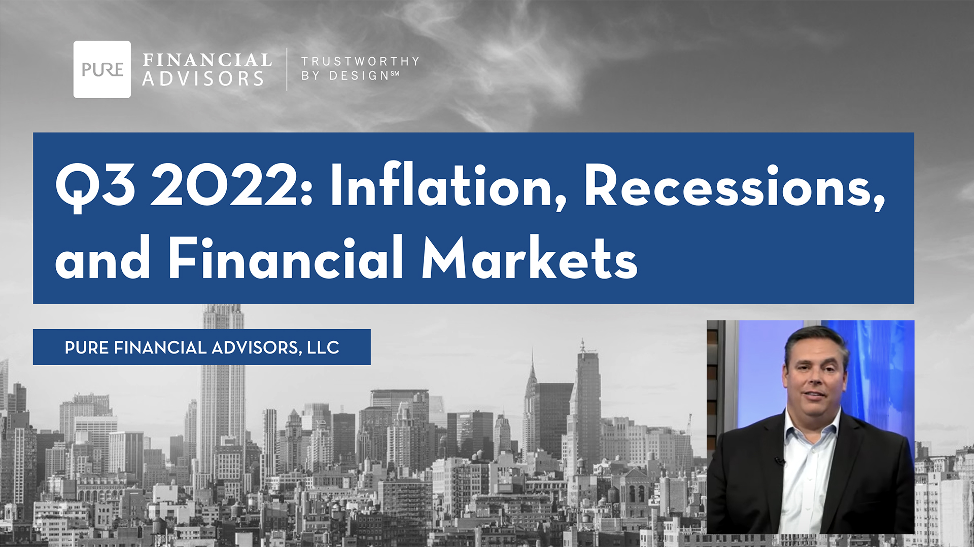 Inflation, Recessions, and Financial Markets | Q3 2022 Update and Outlook