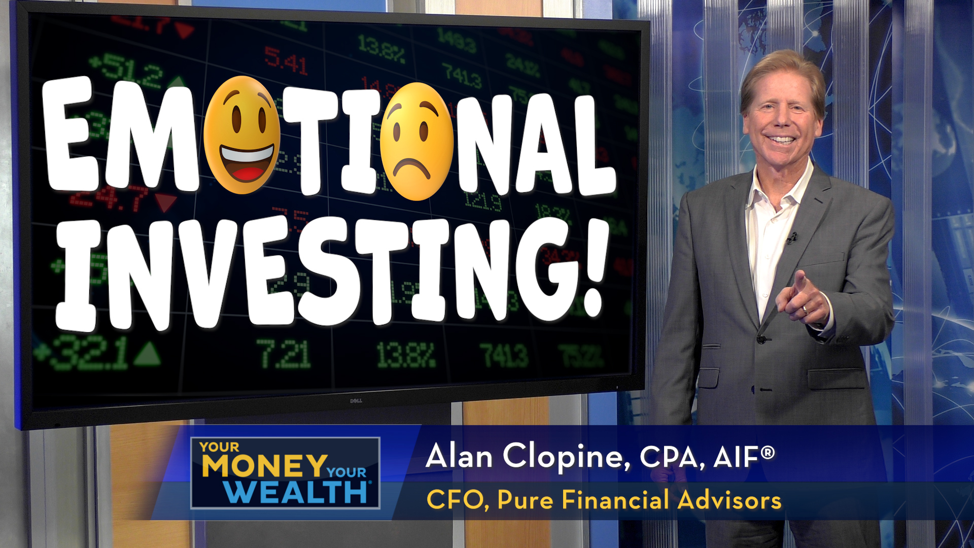 Emotional Investing: You Are Your Own Worst Enemy! - Your Money, Your Wealth® TV - S9 | E6