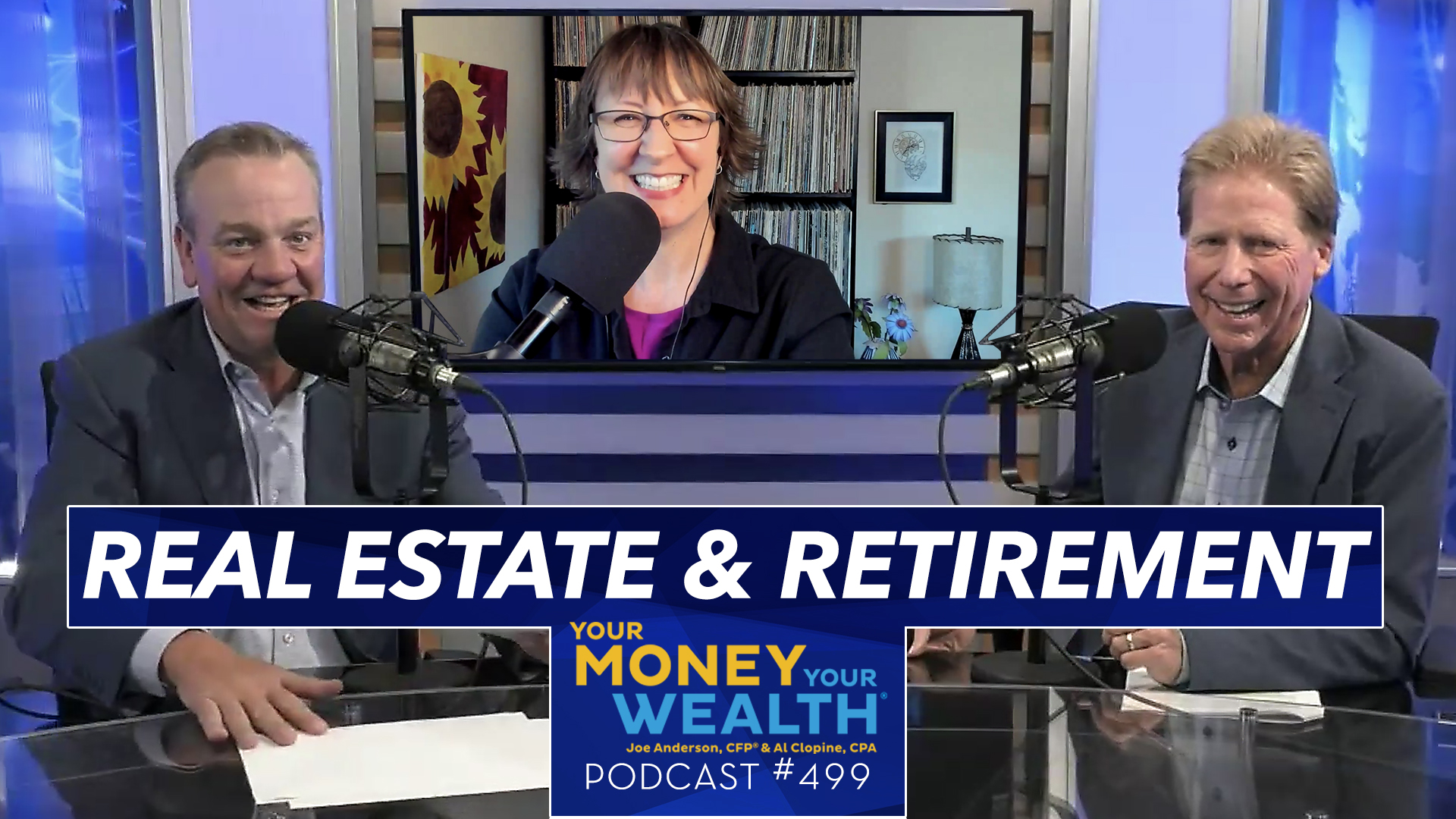 How to Get Into Real Estate Investing, Spitballing Retirement - Your Money, Your Wealth® podcast 499