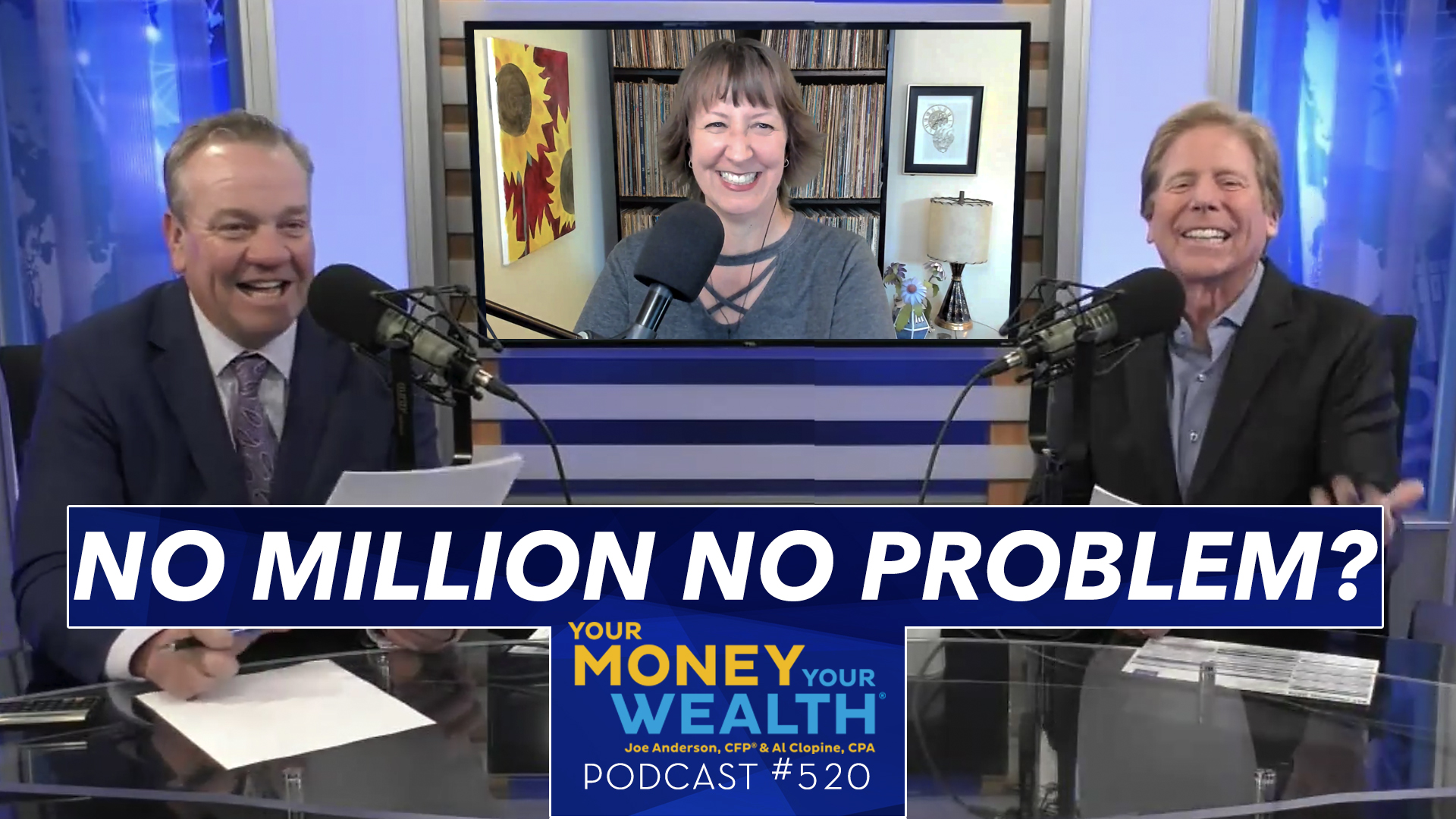 Haven't Yet Saved a Million. Can We Still Retire Early? - Your Money, Your Wealth® podcast 520