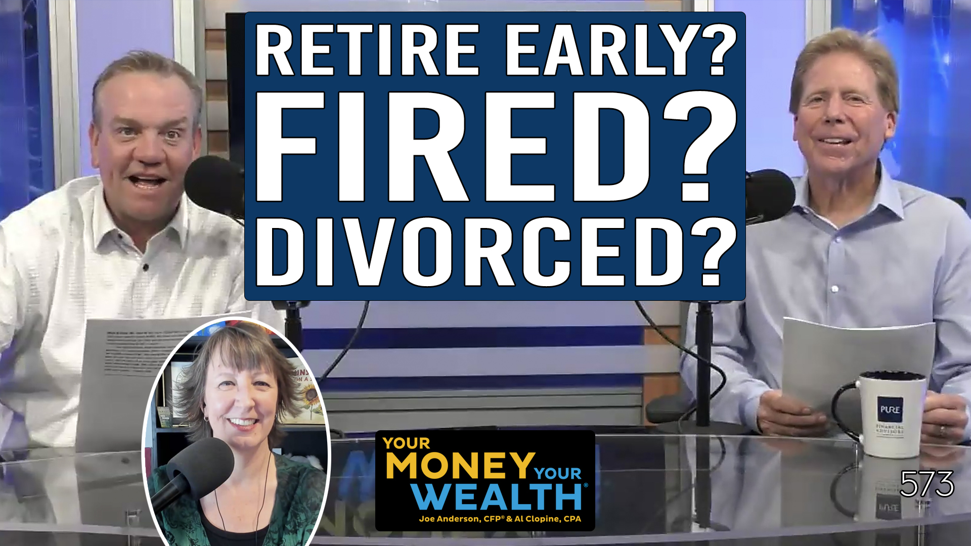 Could You Retire Tomorrow If You Had To? - Your Money, Your Wealth® podcast 573