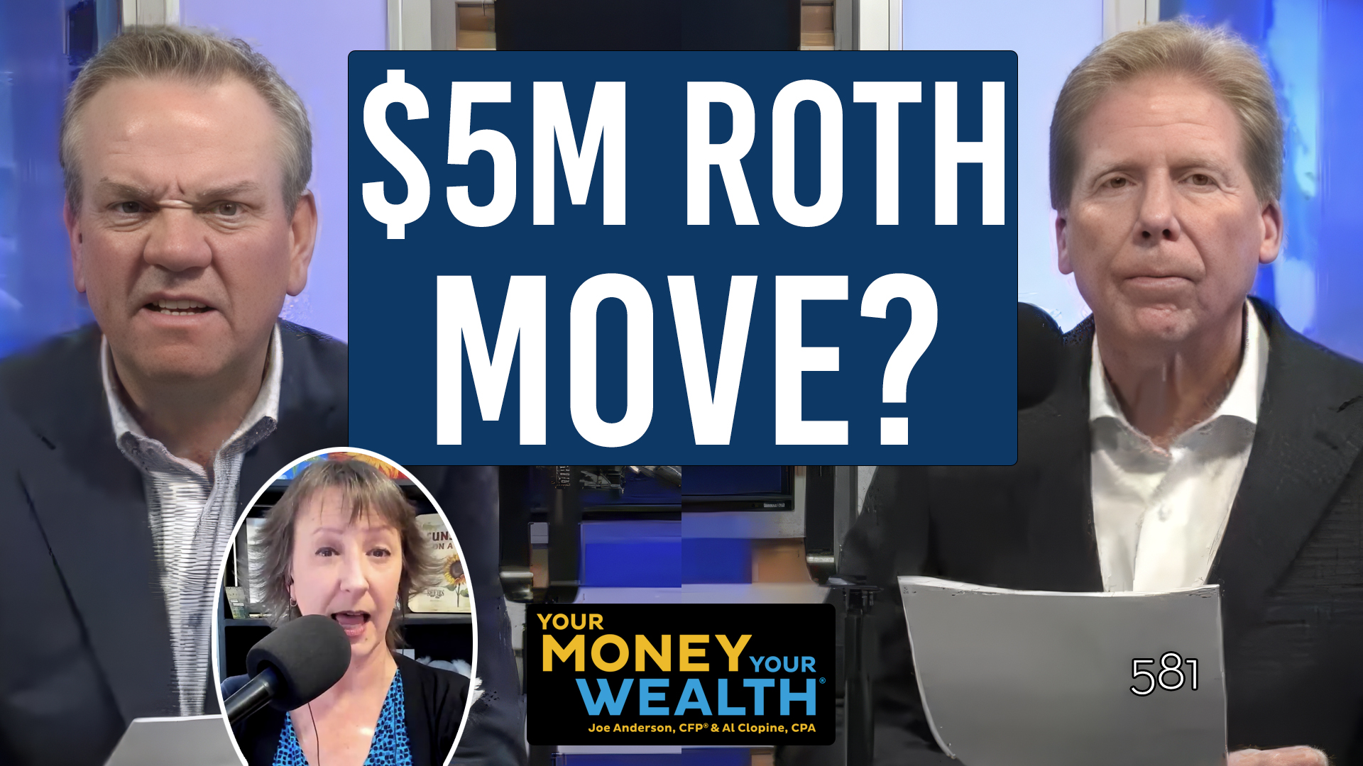 Roth Conversions, Pension Lump Sums & Annuities: Is Bigger Always Better? - Your Money, Your Wealth® podcast 581